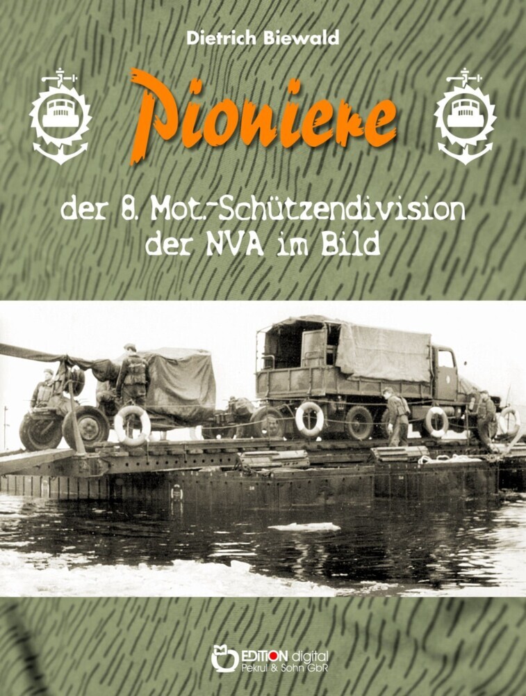 Pioniere der 8. Mot.-Schützendivision der NVA im Bild main product photo