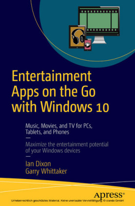 Entertainment Apps on the Go with Windows 10