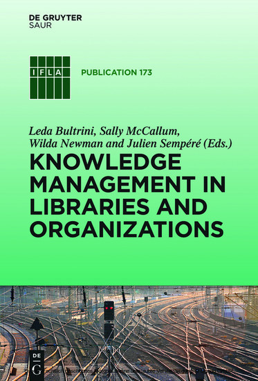 Knowledge Management in Libraries and Organizations main product photo