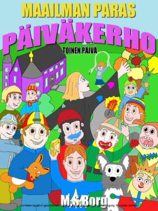 Maailman paras päiväkerho, toinen päivä