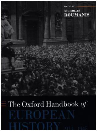 The Oxford Handbook of European History, 1914-1945