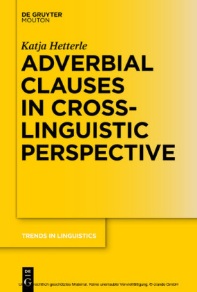 Adverbial Clauses in Cross-Linguistic Perspective