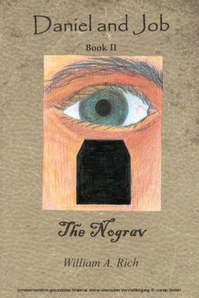 Daniel and Job, Book II: The Nograv