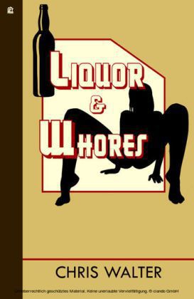 Liquor & Whores
