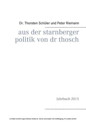 Aus der Starnberger Politik von Dr. Thosch