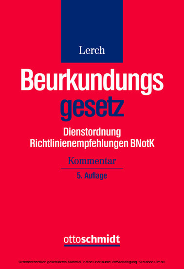 Beurkundungsgesetz, Dienstordnung und Richtlinienempfehlungen der BNotK main product photo
