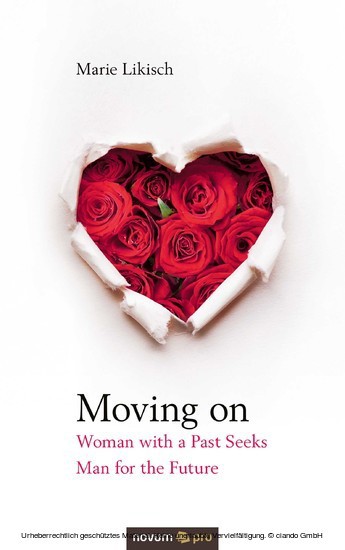 Moving on - Woman with a Past Seeks Man for the Future main product photo
