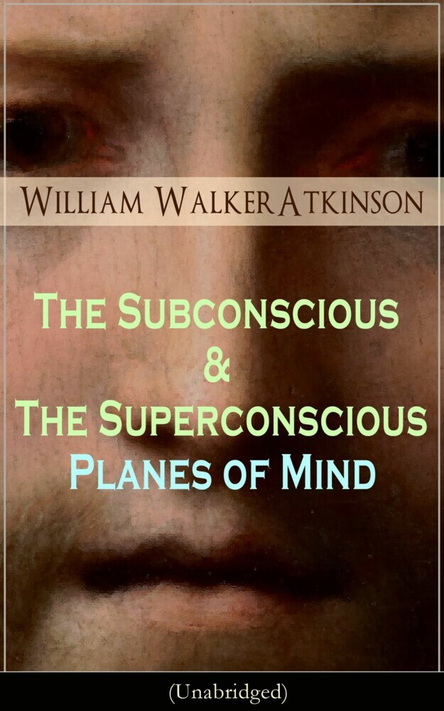 The Subconscious & The Superconscious Planes of Mind (Unabridged) main product photo