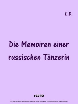 Die Memoiren einer russischen Tänzerin