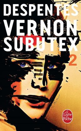 Vernon Subutex. Bd.2