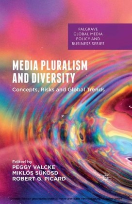 Media Pluralism and Diversity