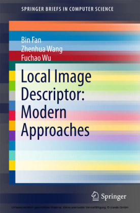 Local Image Descriptor: Modern Approaches