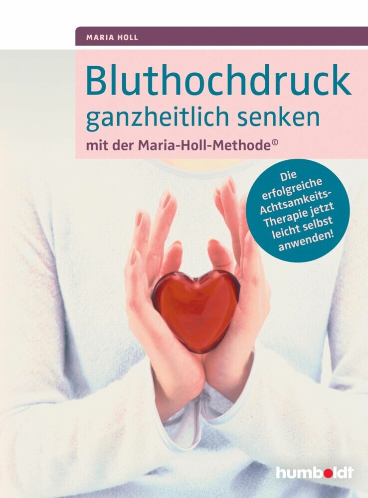 Bluthochdruck ganzheitlich senken mit der Maria-Holl-Methode main product photo