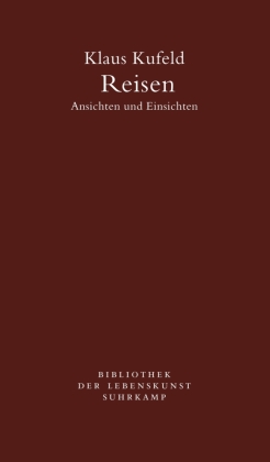 Reisen. Ansichten und Einsichten