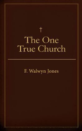 The One True Church