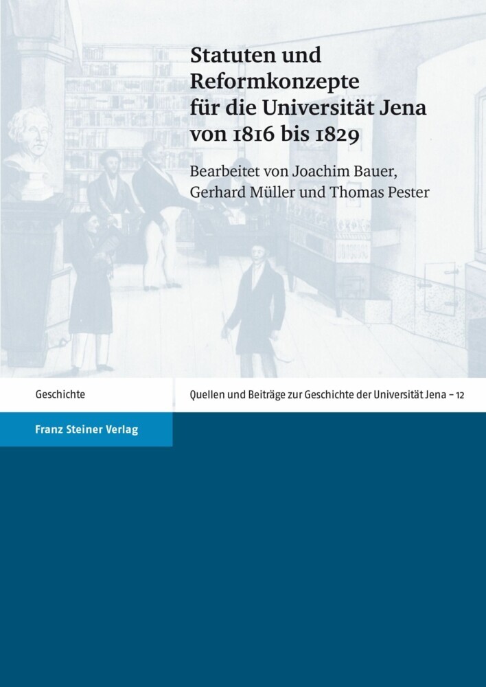 Statuten und Reformkonzepte für die Universität Jena von 1816 bis 1829 main product photo