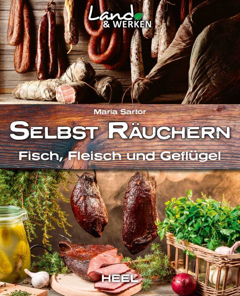 Selbst räuchern: Fleisch, Fisch und Geflügel main product photo