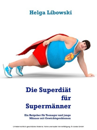 Die Superdiät für Supermänner