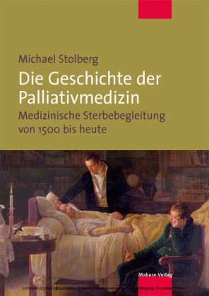 Die Geschichte der Palliativmedizin