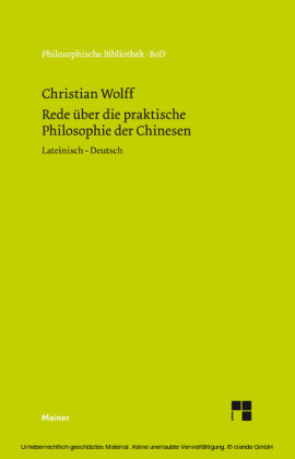 Oratio de sinarum philosophia practica. Rede über die praktische Philosophie der Chinesen