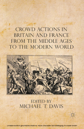 Crowd Actions in Britain and France from the Middle Ages to the Modern World