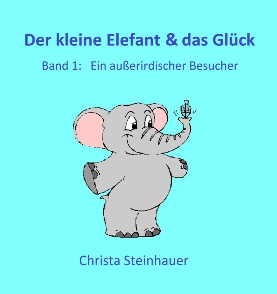 Der kleine Elefant & das Glück main product photo