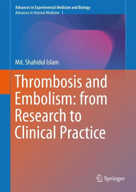 Thrombosis and Embolism: from Research to Clinical Practice main product photo