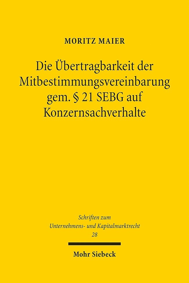 Die Übertragbarkeit der Mitbestimmungsvereinbarung gem. § 21 SEBG auf Konzernsachverhalte main product photo