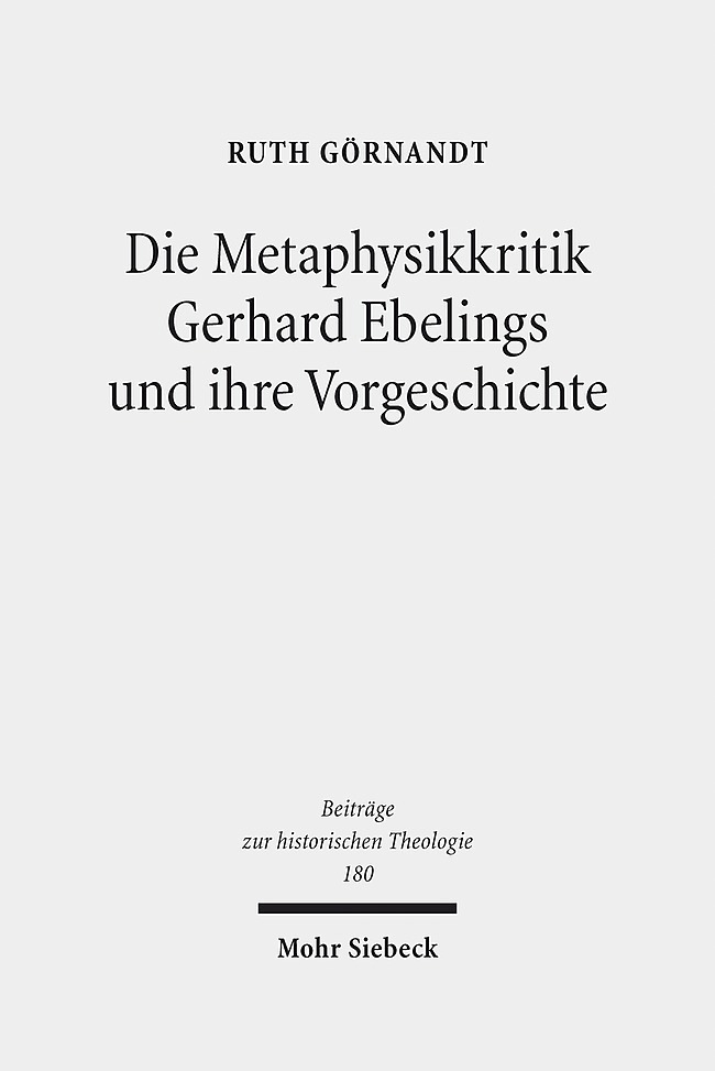Die Metaphysikkritik Gerhard Ebelings und ihre Vorgeschichte main product photo