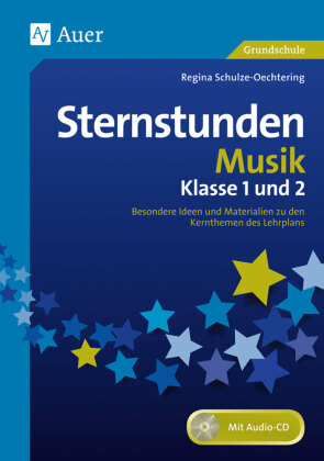 Sternstunden Musik - Klasse 1 und 2, m. 1 Beilage