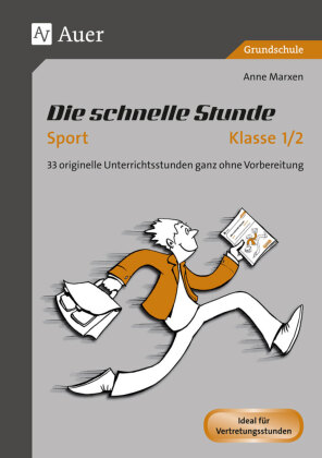 Die schnelle Stunde Sport Klasse 1/2