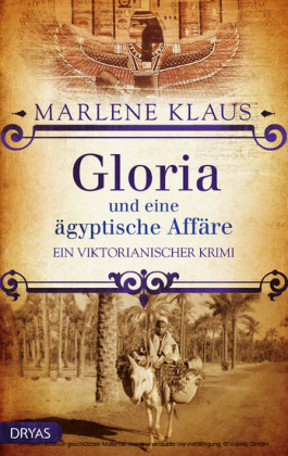 Gloria und eine ägyptische Affäre