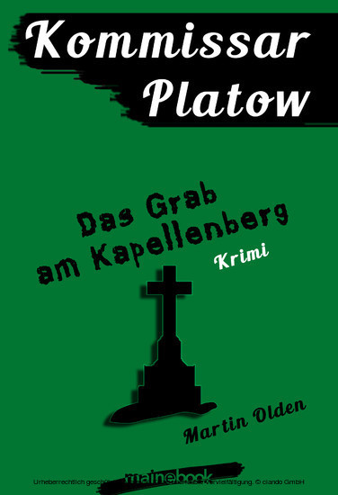 Kommissar Platow, Band 2: Das Grab am Kapellenberg main product photo