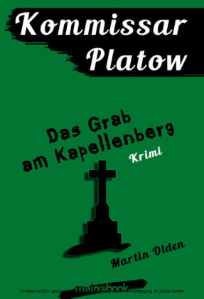 Kommissar Platow, Band 2: Das Grab am Kapellenberg