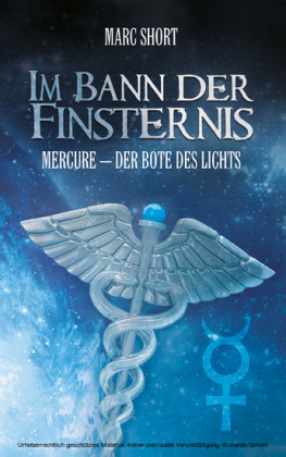 Im Bann der Finsternis - Mercure - der Bote des Lichts