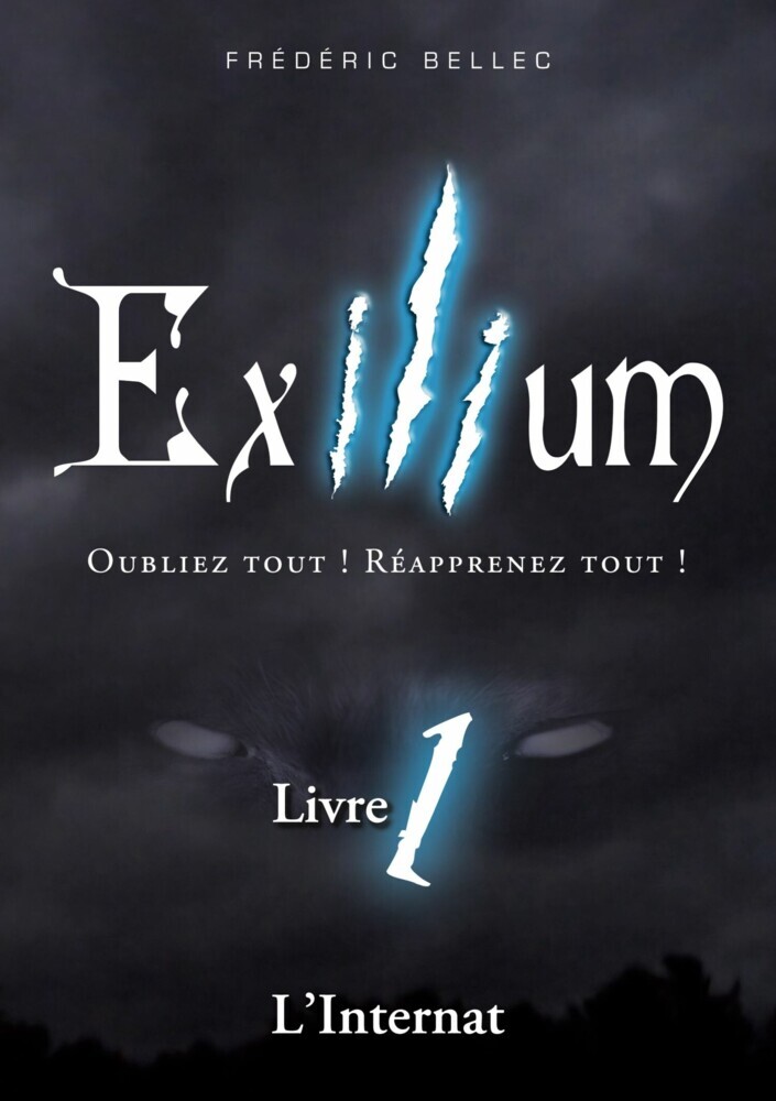 Exilium - Livre 1 : L'Internat main product photo