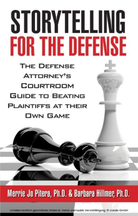 Storytelling for the Defense