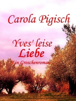 Yves' leise Liebe