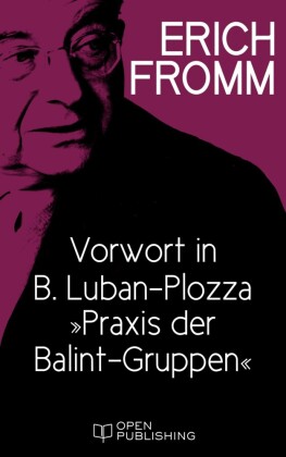Vorwort in B. Luban-Plozza 'Praxis der Balint-Gruppen'