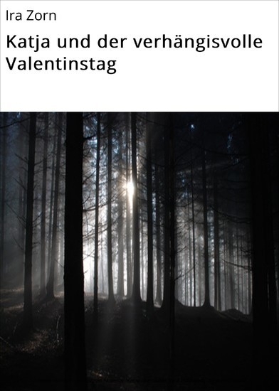 Katja und der verhängisvolle Valentinstag main product photo