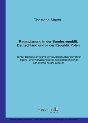 Raumplanung in der Bundesrepublik Deutschland und in der Republik Polen