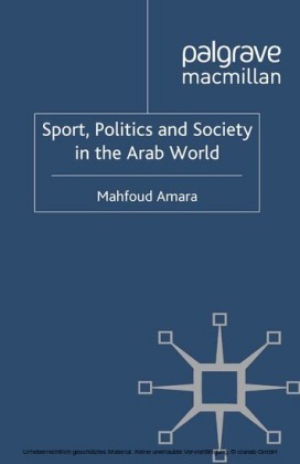 Sport, Politics and Society in the Arab World