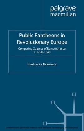 Public Pantheons in Revolutionary Europe