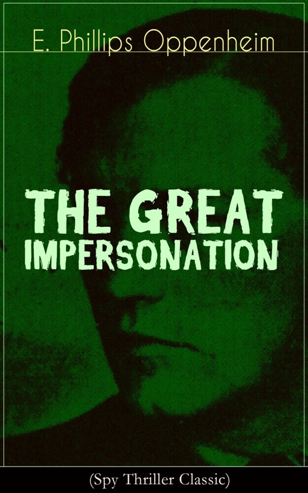 THE GREAT IMPERSONATION (Spy Thriller Classic) main product photo
