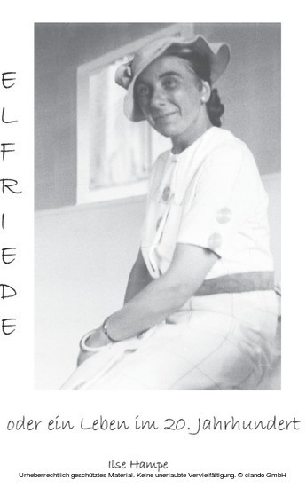 Elfriede oder ein Leben im 20. Jahrhundert main product photo