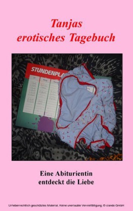 Tanjas erotisches Tagebuch