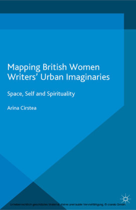 Mapping British Women Writers' Urban Imaginaries