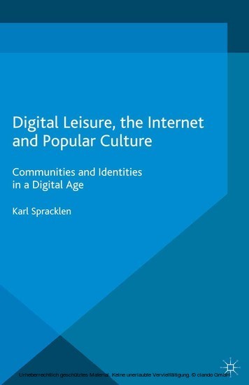 Digital Leisure, the Internet and Popular Culture main product photo