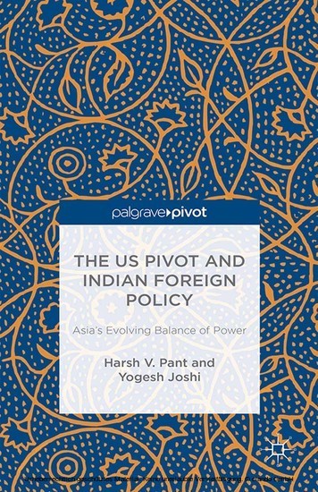 The US Pivot and Indian Foreign Policy main product photo