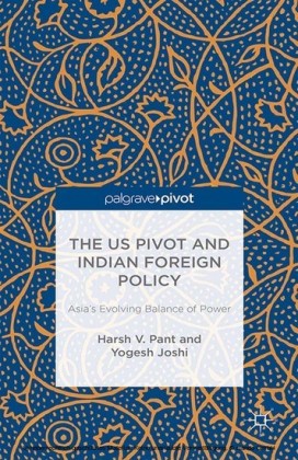 The US Pivot and Indian Foreign Policy
